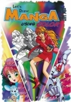 Let's Draw Manga: Using Color (Let's Draw Manga) артикул 648a.