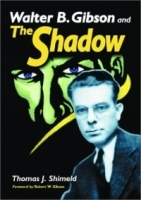 Walter B Gibson and the Shadow артикул 654a.